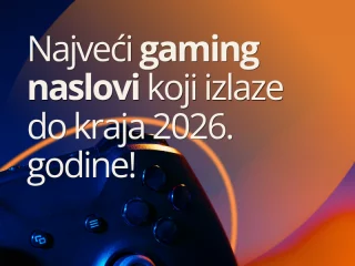Najveće igre koje izlaze do kraja 2026. godine
