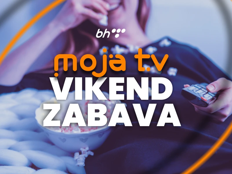 vikend zabava na moja tv